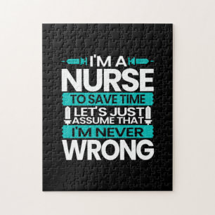 Nurse Gift I Am A Nurse To Save Time Jigsaw Puzzle