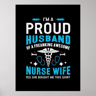 Nurse Gift   I Am A Proud Husband Poster