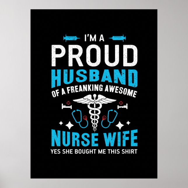 Nurse Gift | I Am A Proud Husband Poster (Front)