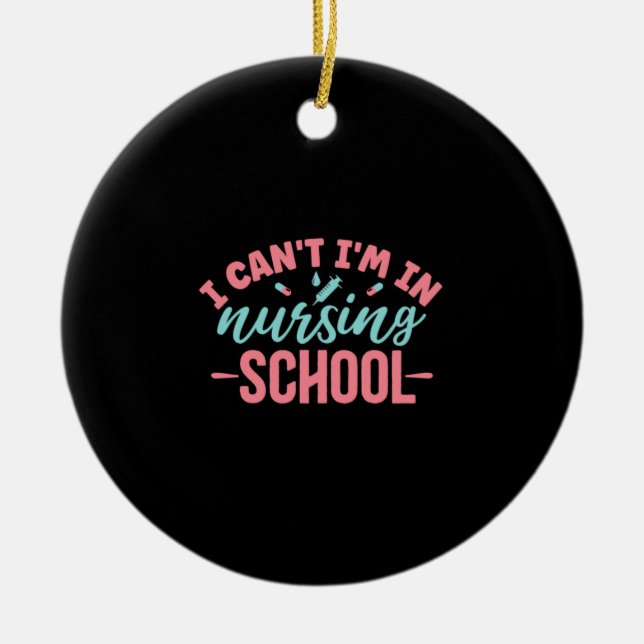 Nurse Gift | I Am In Nursing School Ceramic Tree Decoration (Front)