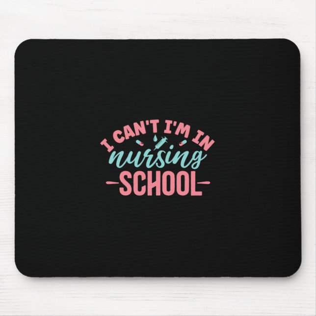 Nurse Gift | I Am In Nursing School Mouse Mat (Front)