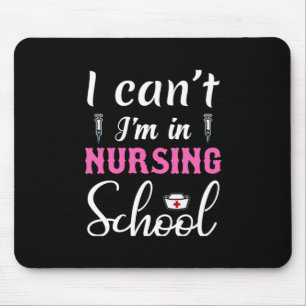 Nurse Gift   I Am In Nursing School Mouse Mat