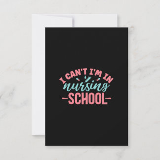 Nurse Gift | I Am In Nursing School RSVP Card