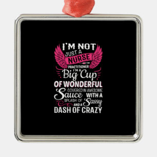 Nurse Gift I Am Not Just A Nurse Metal Tree Decoration