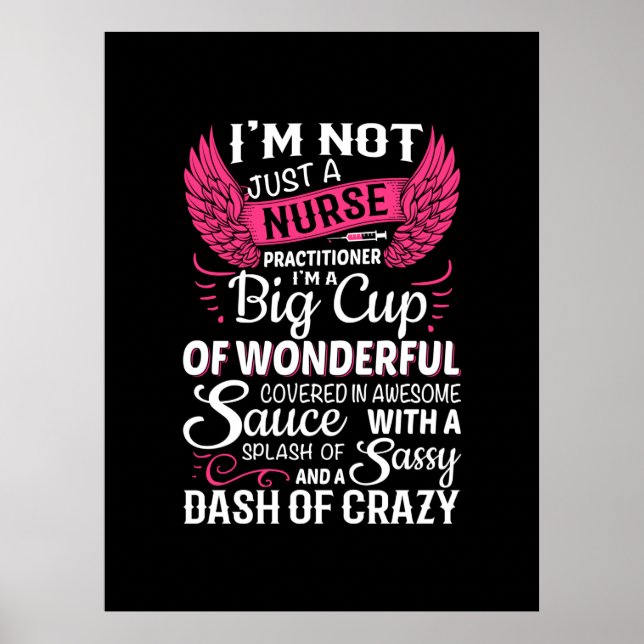 Nurse Gift | I Am Not Just A Nurse Poster (Front)