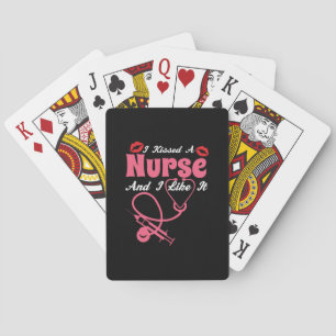 Nurse Gift   I Kissed A Nurse And I Like It Playing Cards