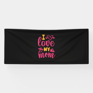 Nurse Gift I Love My Mom Banner