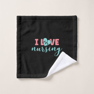 Nurse Gift I Love Nursing Wash Cloth
