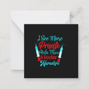 Nurse Gift I See More Private Parts Card