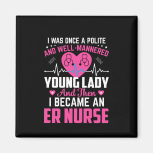 Nurse Gift I Was Once The Nice Nurse Magnet
