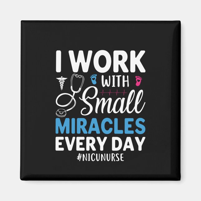 Nurse Gift I Work With Small Magnet (Front)