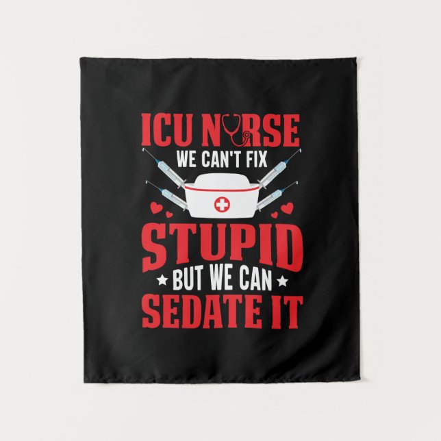 Nurse Gift | ICU Nurse We Can Not Fix Tapestry (Front)