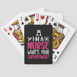 Nurse Gift I'm A Nurse What's Your Superpower Playing Cards