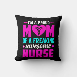 Nurse Gift I'm A Proud Mum Of Nurse Cushion