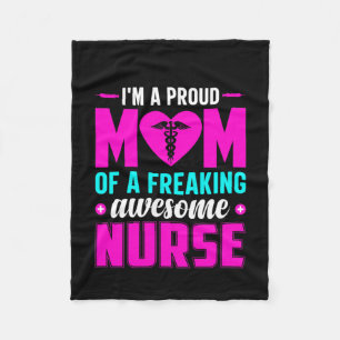 Nurse Gift I'm A Proud Mum Of Nurse Fleece Blanket