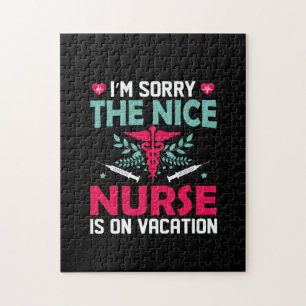 Nurse Gift I'm Sorry The Nice Nurse Jigsaw Puzzle