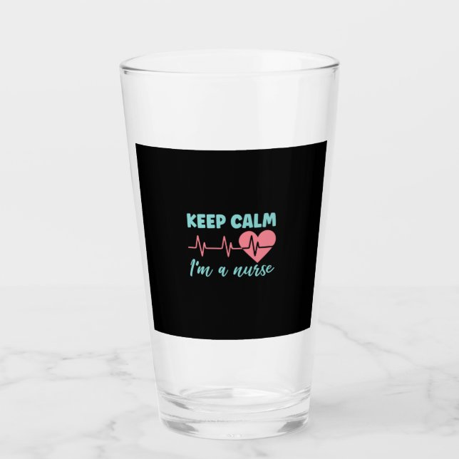 Nurse Gift | Keep Calm I Am A Nurse Glass (Front)