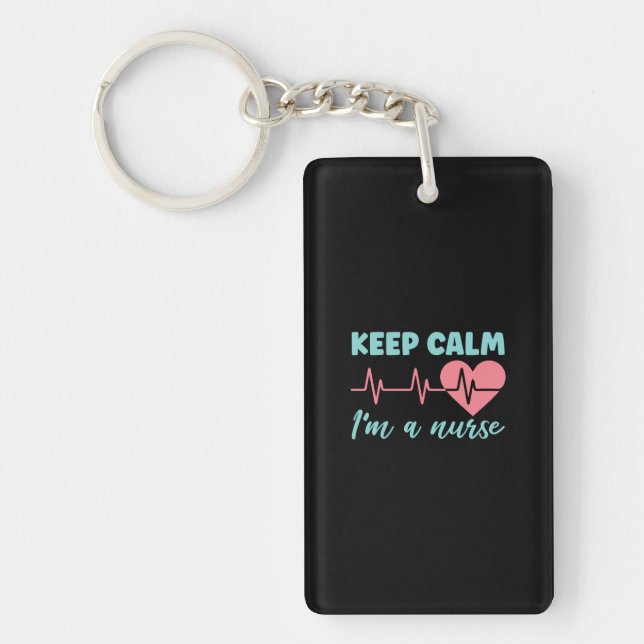 Nurse Gift | Keep Calm I Am A Nurse Key Ring (Front)