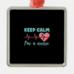 Nurse Gift   Keep Calm I Am A Nurse Metal Tree Decoration
