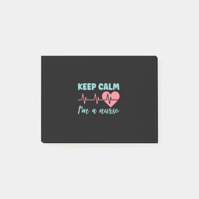 Nurse Gift | Keep Calm I Am A Nurse Post-it Notes (Front)