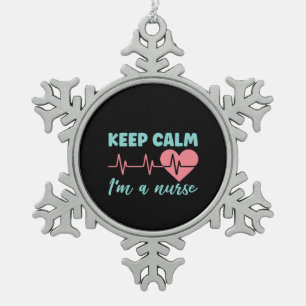 Nurse Gift Keep Calm I'm A Nurse Snowflake Pewter Christmas Ornament