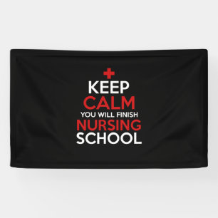 Nurse Gift Keep Calm You Will Finish Banner