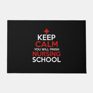Nurse Gift Keep Calm You Will Finish Doormat