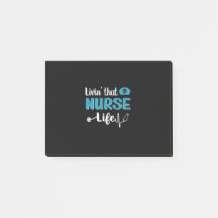 Nurse Gift   Living That Nurse Life Post-it Notes