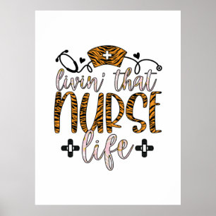 Nurse Gift   Living That Nurse Life Poster