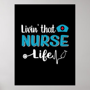 Nurse Gift   Living That Nurse Life Poster