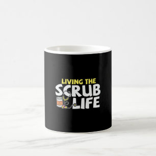 Nurse Gift Living The Scrub Life Coffee Mug