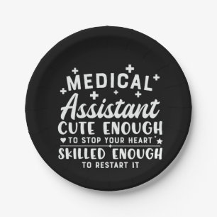 Nurse Gift Medical Assistant Cute Enough Paper Plate