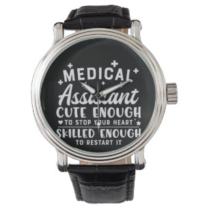 Nurse Gift Medical Assistant Cute Enough Watch