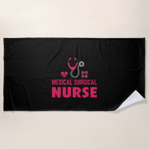 Nurse Gift Medical Surgical Nurse Beach Towel