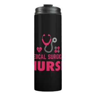 Nurse Gift Medical Surgical Nurse Thermal Tumbler