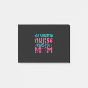 Nurse Gift   My Favorite Nurse Care Me Mom Post-it Notes