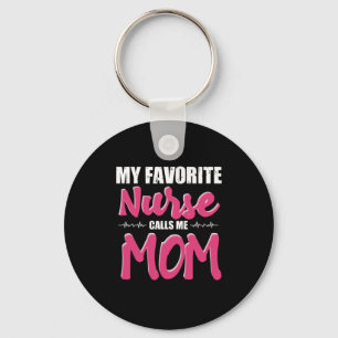Nurse Gift My Favourite Nurse Call Me Mum Key Ring