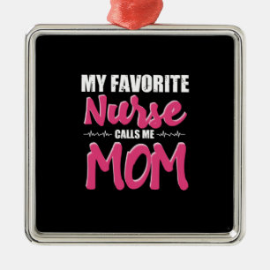 Nurse Gift My Favourite Nurse Call Me Mum Metal Tree Decoration