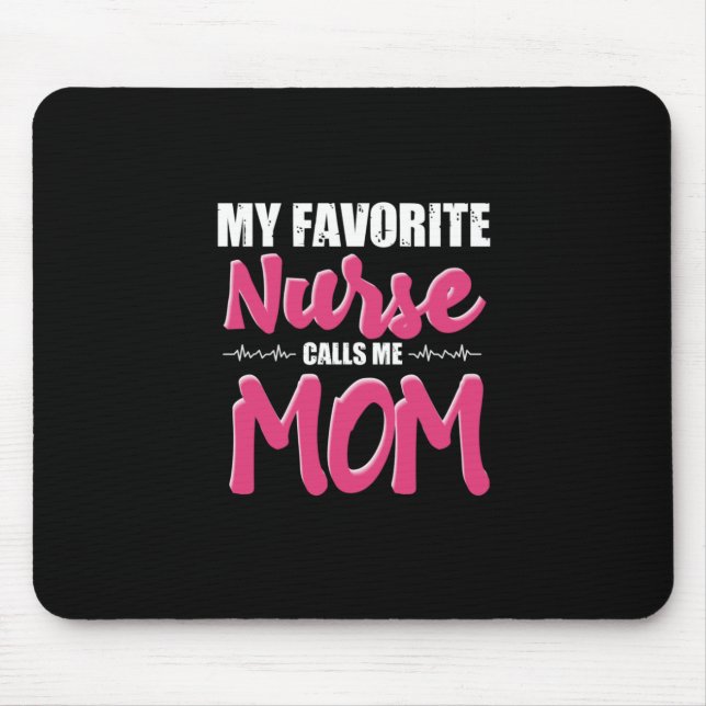 Nurse Gift | My Favourite Nurse Call Me Mum Mouse Mat (Front)