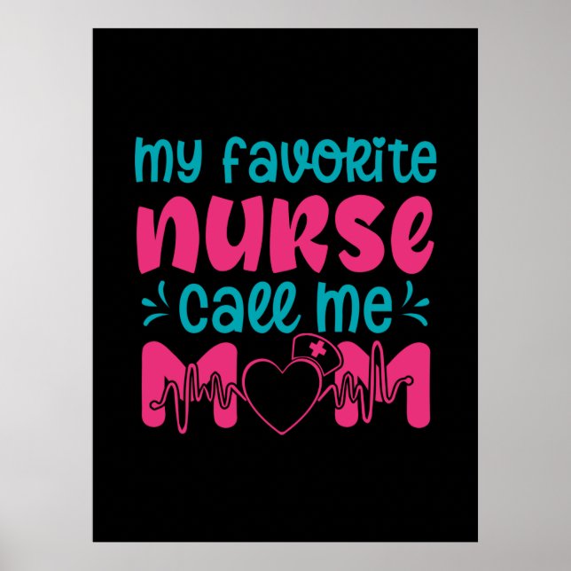 Nurse Gift | My Favourite Nurse Care Me Mum Poster (Front)