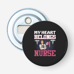 Nurse Gift My Heart Belongs Nurse Bottle Opener