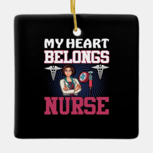 Nurse Gift   My Heart Belongs Nurse Ceramic Ornament