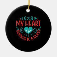 Nurse Gift | My Heart Belongs To A Nurse