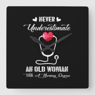 Nurse Gift Never Underestimate Old Woman Nursing Square Wall Clock