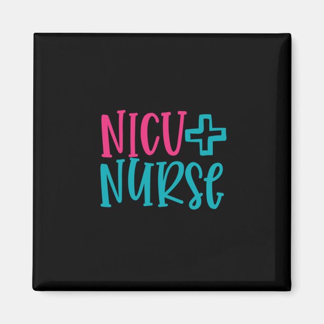 Nurse Gift | NICU Nurse Magnet (Front)