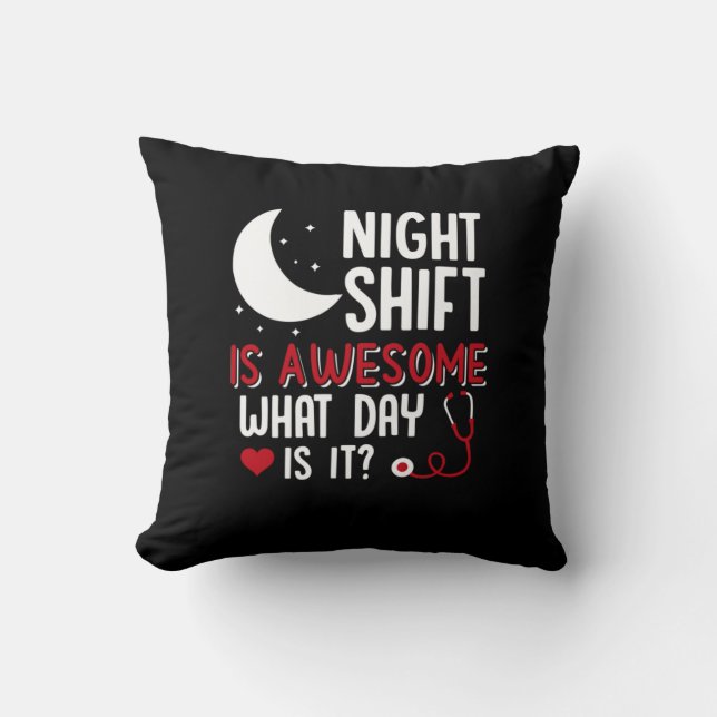 Nurse Gift | Night Shift Is Awesome Cushion (Front)