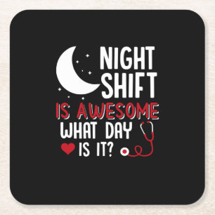 Nurse Gift Night Shift Is Awesome Square Paper Coaster