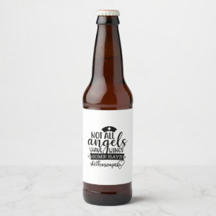 Nurse Gift Not All Angels Have Wings Beer Bottle Label