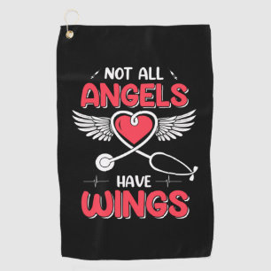 Nurse Gift Not All Angels Have Wings Golf Towel