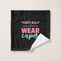 Nurse Gift | Not All Superheroes Wear Capes